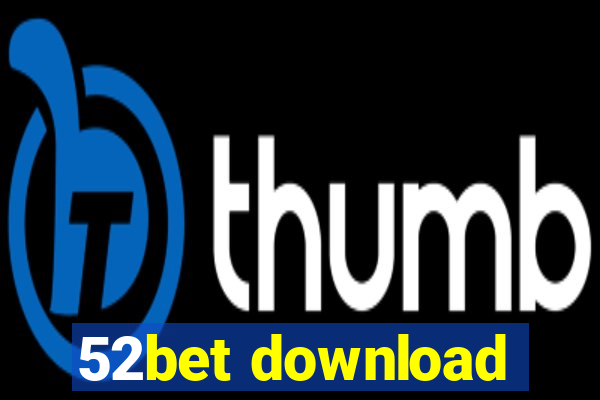 52bet download